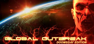 Global Outbreak: Doomsday Edition - Banner Image