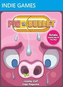 Pig & Bullet
