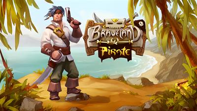 Braveland Pirate - Fanart - Background Image