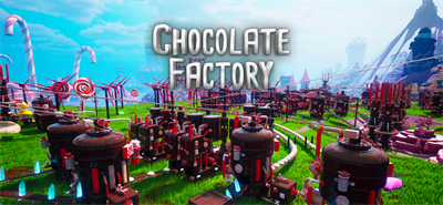 Chocolate Factory - Banner Image