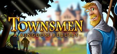 Townsmen: A Kingdom Rebuilt - Banner Image