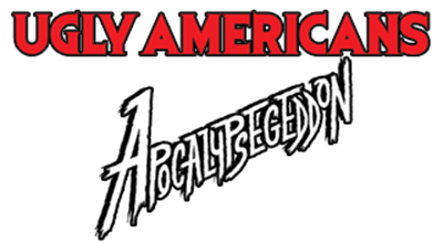Ugly Americans: Apocalypsegeddon - Clear Logo Image