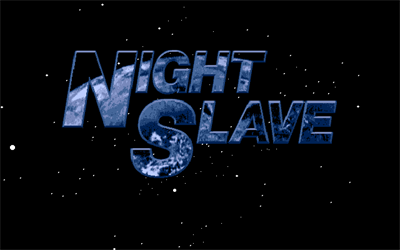 Night Slave - Screenshot - Game Title Image