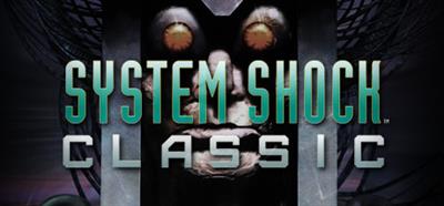 System Shock: Classic - Banner Image