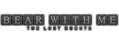Bear With Me: The Lost Robots - Clear Logo Image