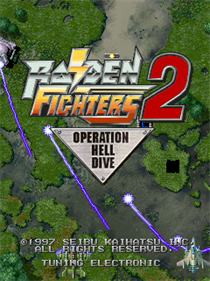 Raiden Fighters 2: Operation Hell Dive - Screenshot - Game Title Image