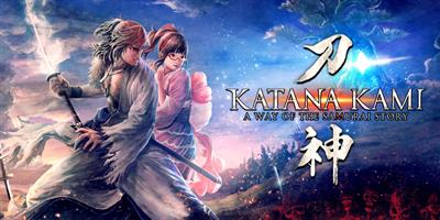 KATANA KAMI: A Way of the Samurai Story - Banner Image