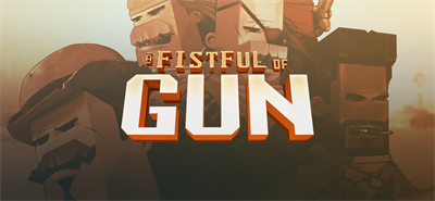 A Fistful of Gun - Banner Image