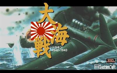 Daikaisen Solomon 1942-1943 - Screenshot - Game Title Image