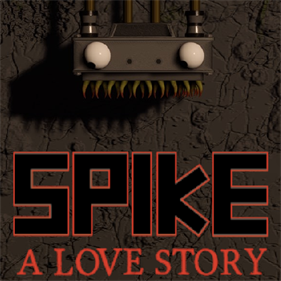 Spike: A Love Story