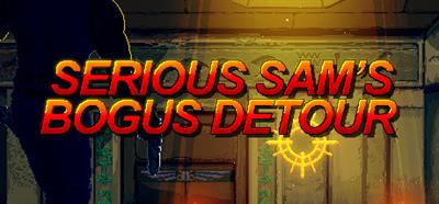 Serious Sam's Bogus Detour - Banner Image