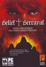 Belief & Betrayal