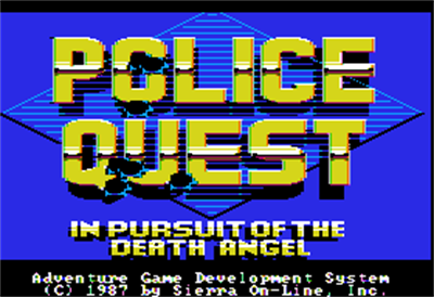 Police Quest: In Pursuit of the Death Angel - Screenshot - Game Title Image