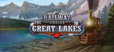 Railway Empire: The Great Lakes - Banner Image