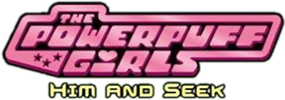 The Powerpuff Girls: Him and Seek - Clear Logo Image