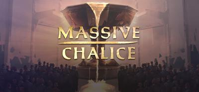 MASSIVE CHALICE - Fanart - Background