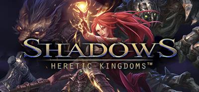 Shadows: Heretic Kingdoms - Banner Image