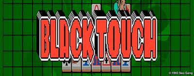 Black Touch - Arcade - Marquee Image