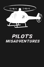 Pilot's Misadventures