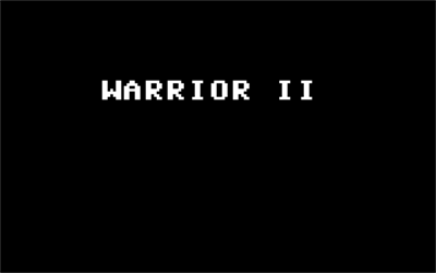 Warrior II - Screenshot - Game Title Image