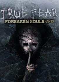 True Fear: Forsaken Souls Part 2 - Box - Front Image