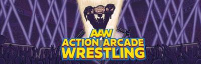 Action Arcade Wrestling - Arcade - Marquee Image