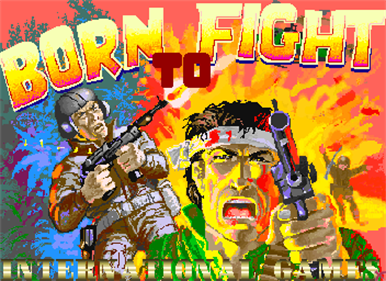 Born to Fight - Screenshot - Game Title Image