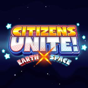 Citizens Unite!: Earth x Space - Box - Front Image