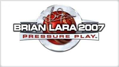 Brian Lara 2007: Pressure Play - Screenshot - Game Title Image