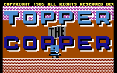 Topper the Copper - Screenshot - Game Title Image