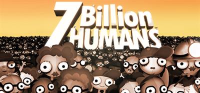 7 Billion Humans - Banner