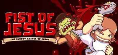 Fist of Jesus: The Bloody Gospel of Judas - Banner Image