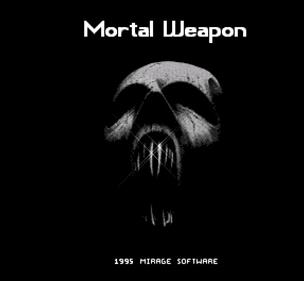 Mortal Weapon - Screenshot - Game Title Image