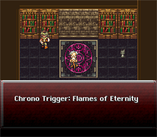 Chrono Trigger: Flames of Eternity - Screenshot - Game Title Image