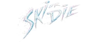 Ski or Die - Clear Logo Image