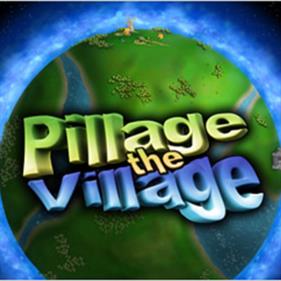 Pillage the Village - Box - Front Image