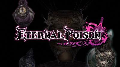 Eternal Poison - Fanart - Background Image