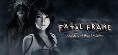 Fatal Frame: Maiden of Black Water - Banner Image