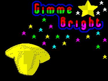 Gimme Bright - Screenshot - Game Title Image