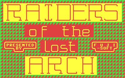 Raiders of the Lost Arch - Screenshot - Game Title Image