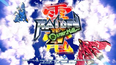 Raiden IV: OverKill - Screenshot - Game Title Image