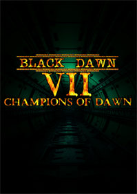 Black Dawn 7: Champions of Dawn - Fanart - Box - Front Image