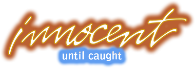 Innocent Until Caught - Clear Logo Image