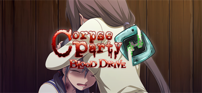 Corpse Party: Blood Drive - Banner Image