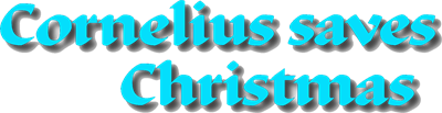 Cornelius Saves Christmas - Clear Logo Image