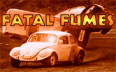 Fatal Fumes - Screenshot - Game Title Image