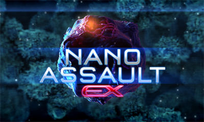 Nano Assault EX - Screenshot - Game Title Image