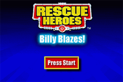 Rescue Heroes: Billy Blazes - Screenshot - Game Title Image