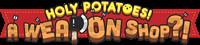 Holy Potatoes! A Weapon Shop?! - Clear Logo