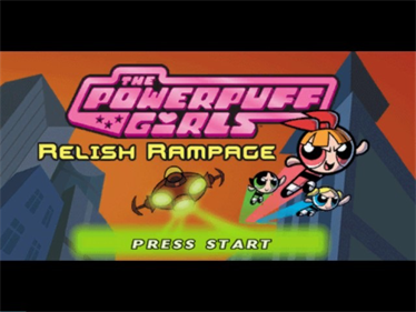 The Powerpuff Girls: Relish Rampage - Screenshot - Game Title Image